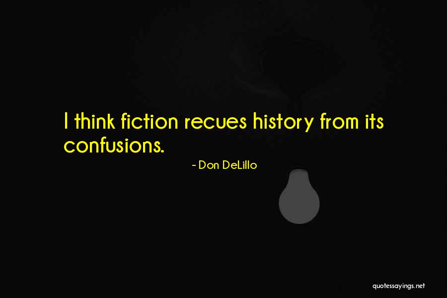 Big Field Mike Lupica Quotes By Don DeLillo Big Field Mike Lupica Quotes By Don DeLillo