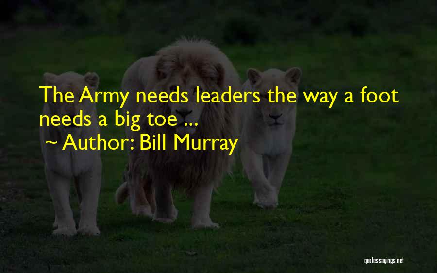 Big Foot Quotes By Bill Murray