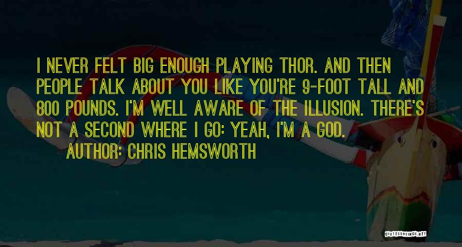 Big Foot Quotes By Chris Hemsworth