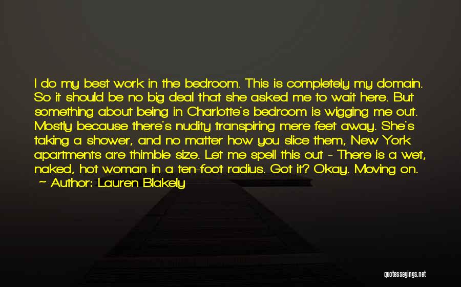 Big Foot Quotes By Lauren Blakely
