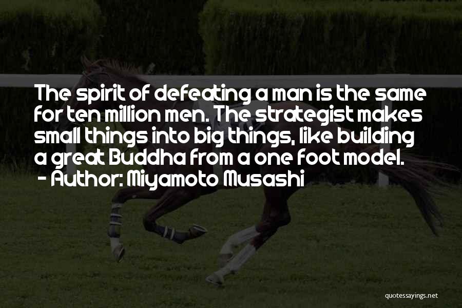 Big Foot Quotes By Miyamoto Musashi