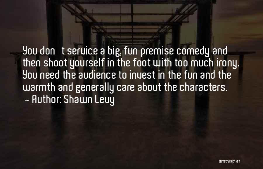 Big Foot Quotes By Shawn Levy