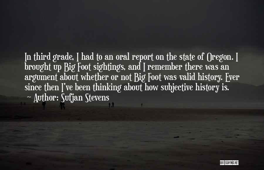 Big Foot Quotes By Sufjan Stevens