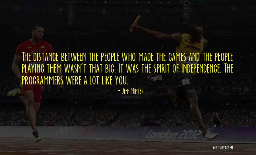 Big Games Quotes By Jeff Minter Big Games Quotes By Jeff Minter