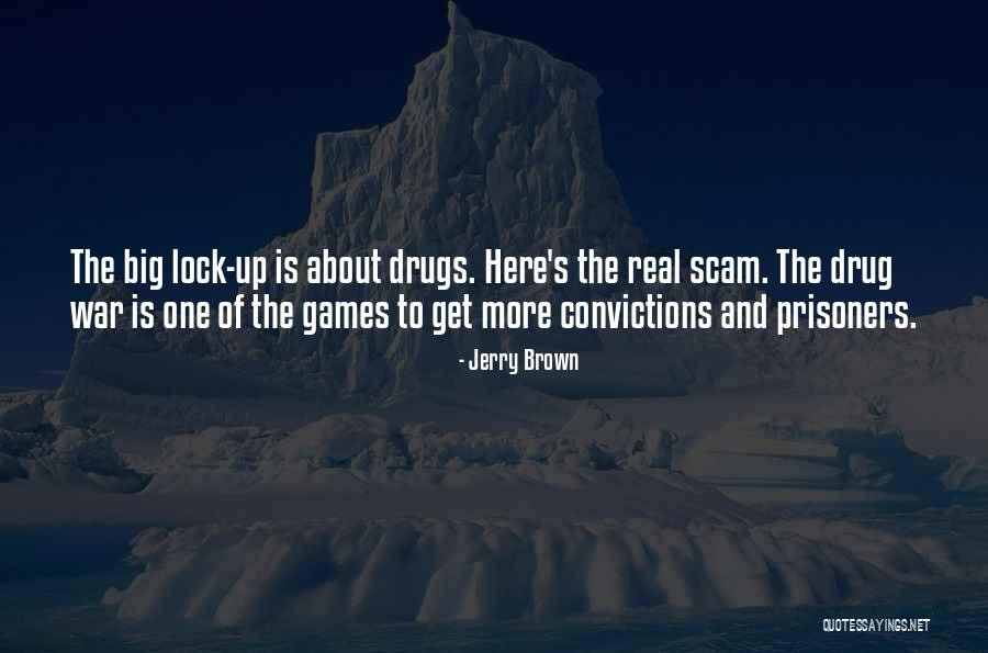 Big Games Quotes By Jerry Brown Big Games Quotes By Jerry Brown