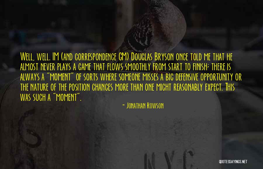 Big Games Quotes By Jonathan Rowson Big Games Quotes By Jonathan Rowson
