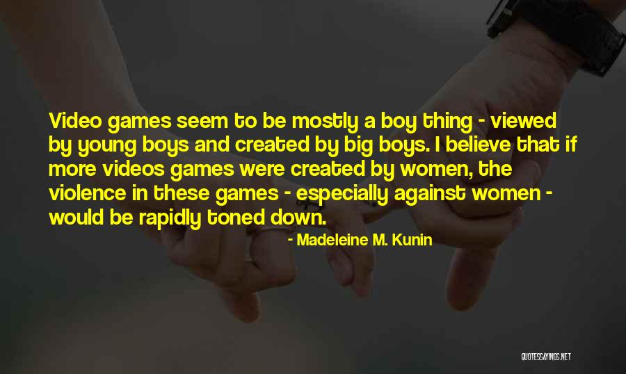 Big Games Quotes By Madeleine M. Kunin Big Games Quotes By Madeleine M. Kunin