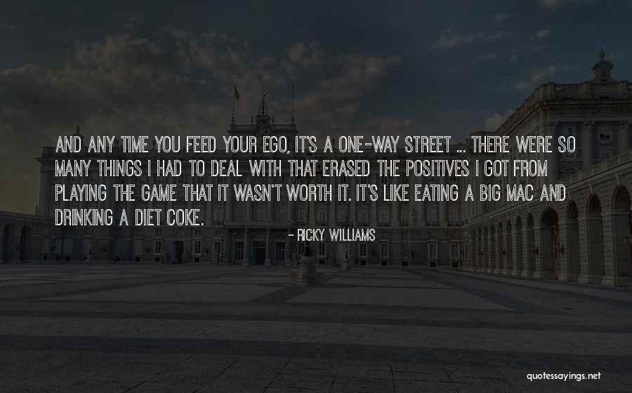 Big Games Quotes By Ricky Williams Big Games Quotes By Ricky Williams