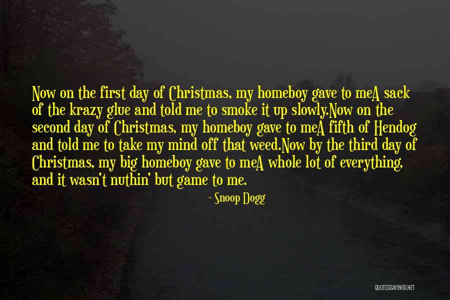 Big Games Quotes By Snoop Dogg Big Games Quotes By Snoop Dogg