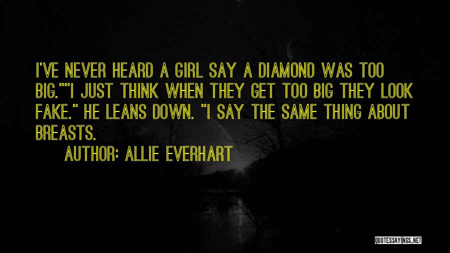 Big Girl Love Quotes By Allie Everhart