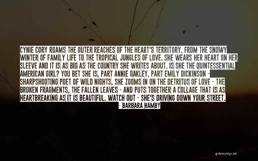 Big Girl Love Quotes By Barbara Hamby Big Girl Love Quotes By Barbara Hamby