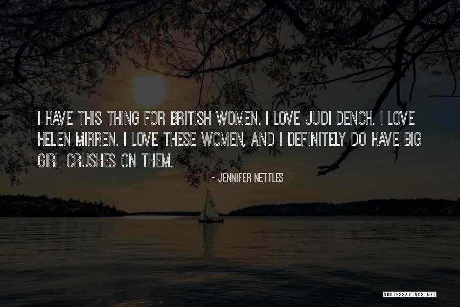 Big Girl Love Quotes By Jennifer Nettles