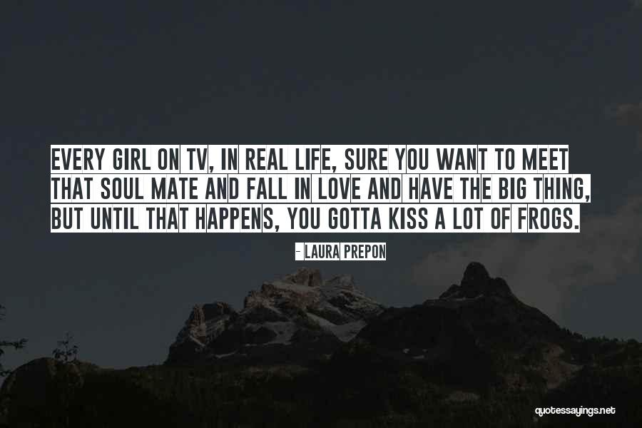 Big Girl Love Quotes By Laura Prepon Big Girl Love Quotes By Laura Prepon