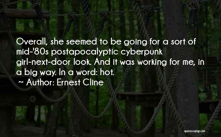 Big Girl Quotes By Ernest Cline