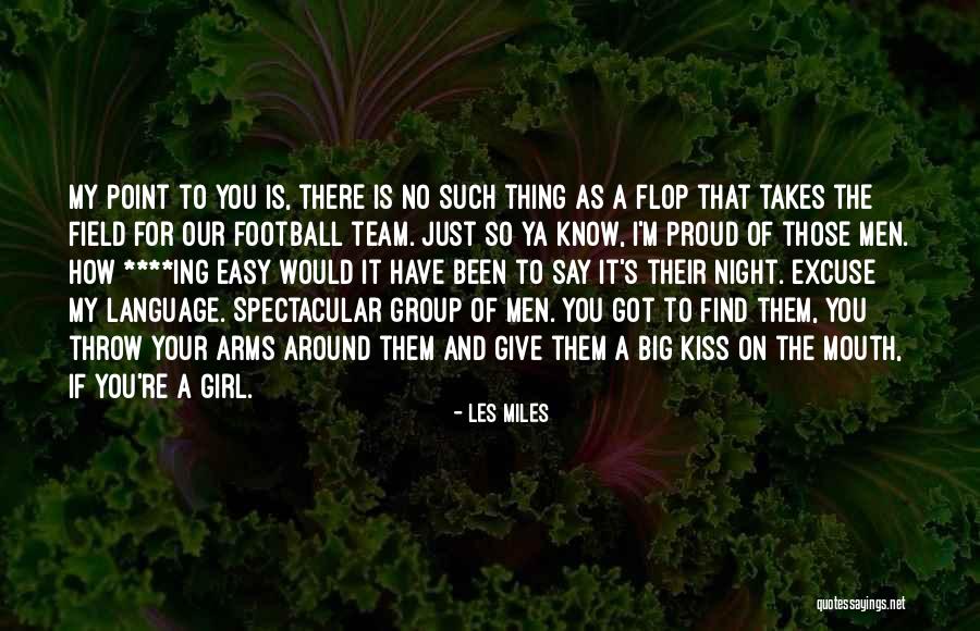 Big Girl Quotes By Les Miles Big Girl Quotes By Les Miles