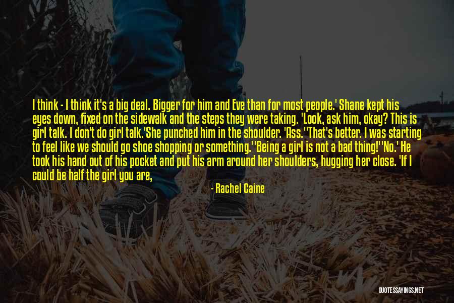 Big Girl Quotes By Rachel Caine