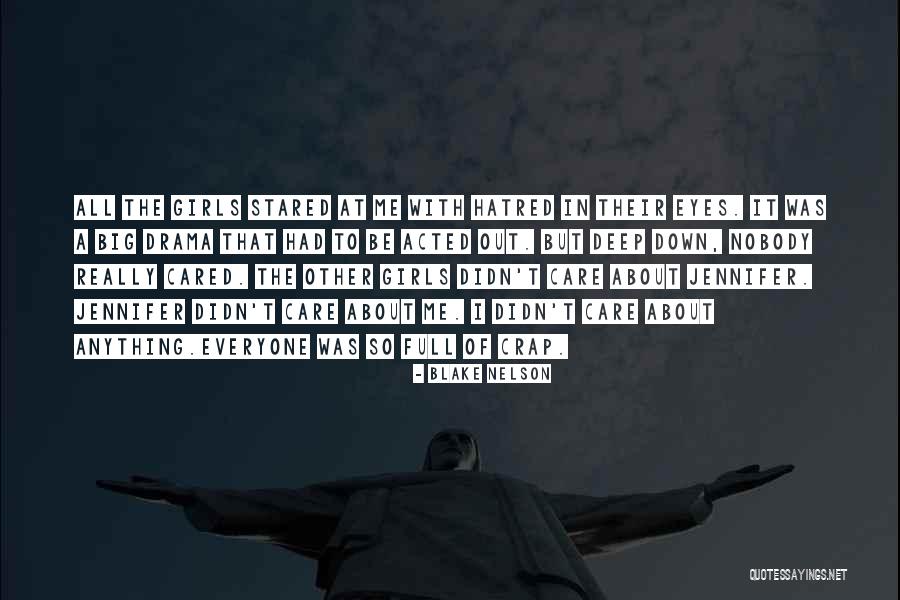 Big Girls Quotes By Blake Nelson Big Girls Quotes By Blake Nelson