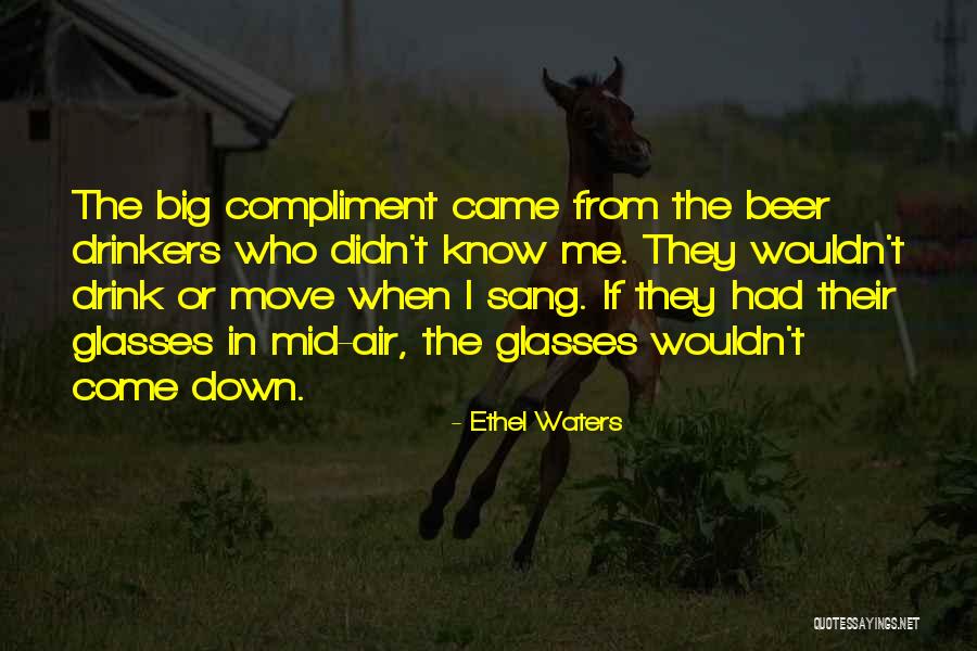 Big Glasses Quotes By Ethel Waters Big Glasses Quotes By Ethel Waters