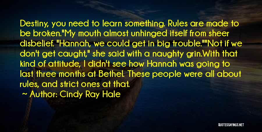 Big Grin Quotes By Cindy Ray Hale
