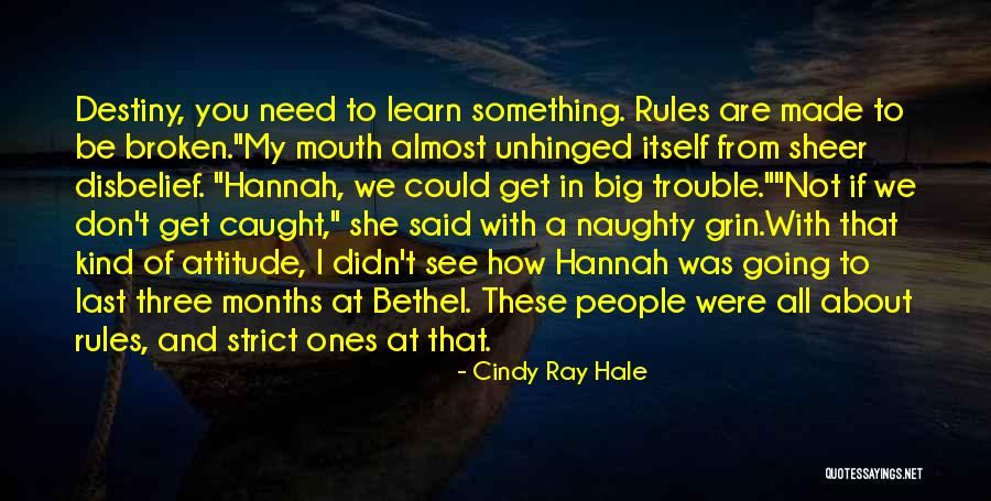 Big Grin Quotes By Cindy Ray Hale