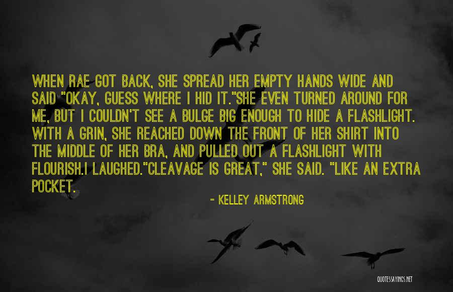 Big Grin Quotes By Kelley Armstrong