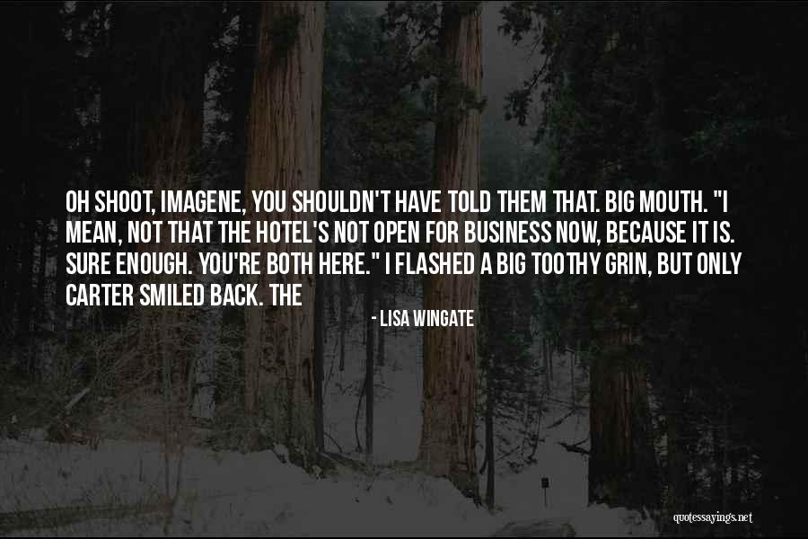 Big Grin Quotes By Lisa Wingate