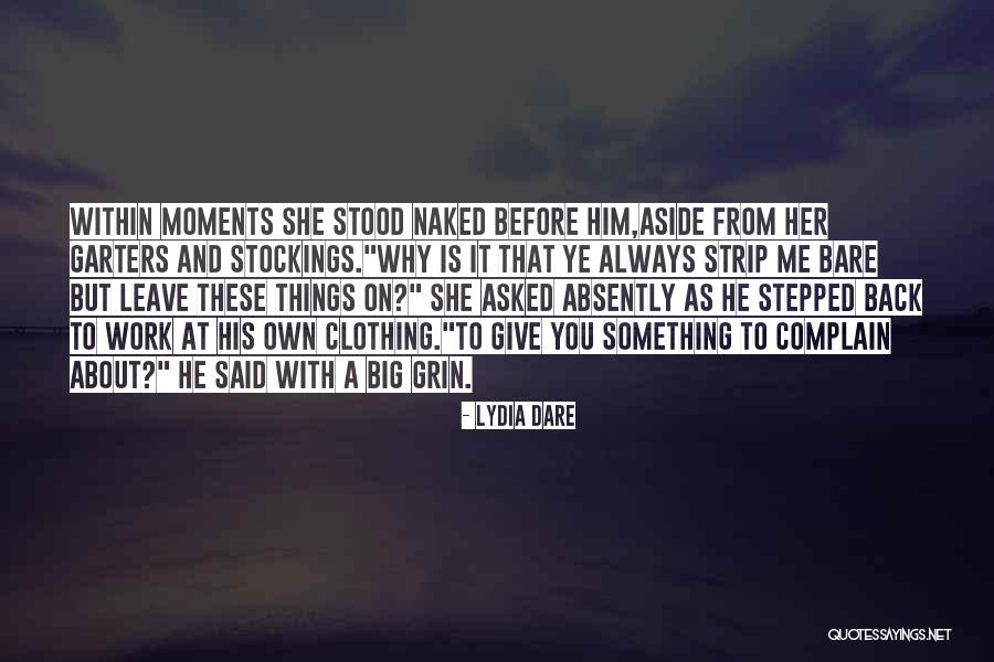 Big Grin Quotes By Lydia Dare Big Grin Quotes By Lydia Dare