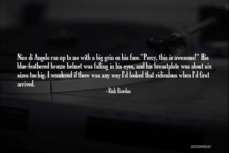 Big Grin Quotes By Rick Riordan Big Grin Quotes By Rick Riordan