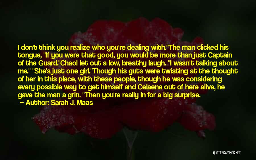 Big Grin Quotes By Sarah J. Maas