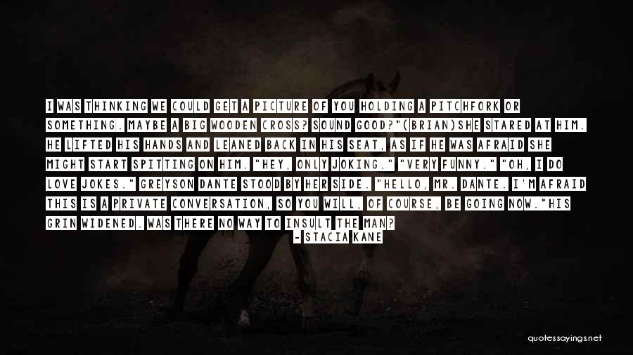 Big Grin Quotes By Stacia Kane Big Grin Quotes By Stacia Kane