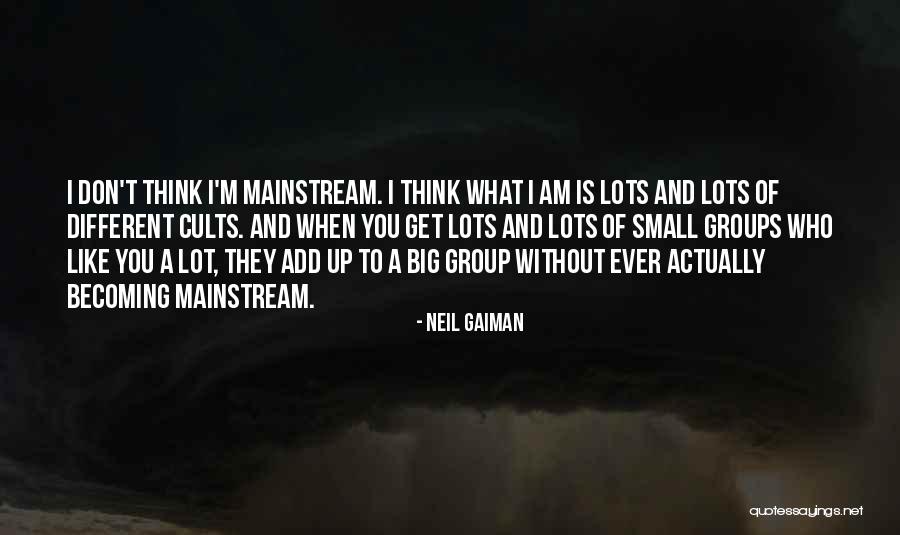 Big Groups Quotes By Neil Gaiman Big Groups Quotes By Neil Gaiman