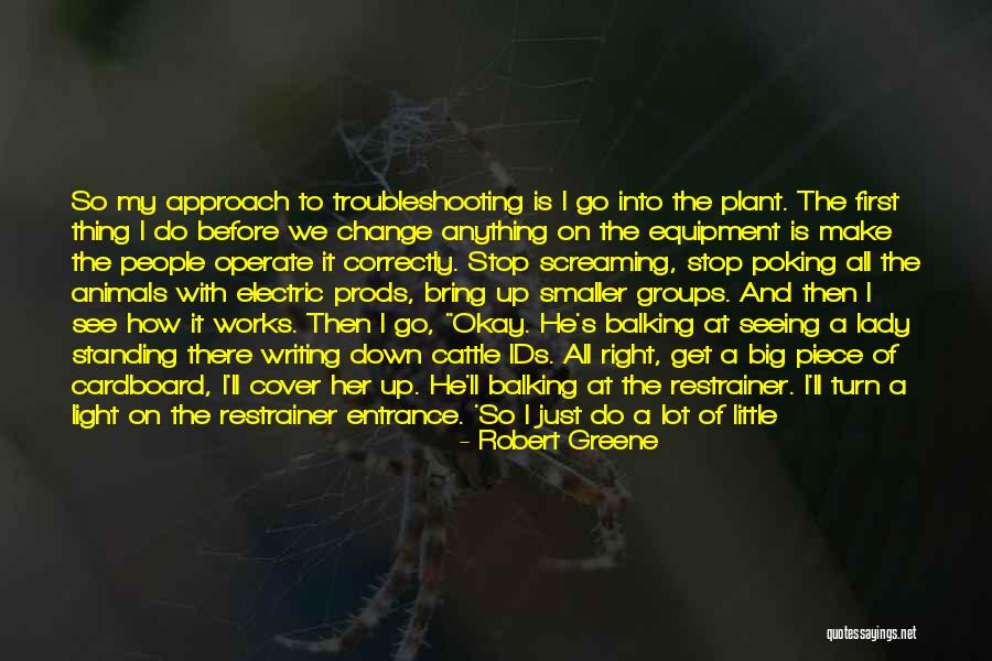 Big Groups Quotes By Robert Greene Big Groups Quotes By Robert Greene