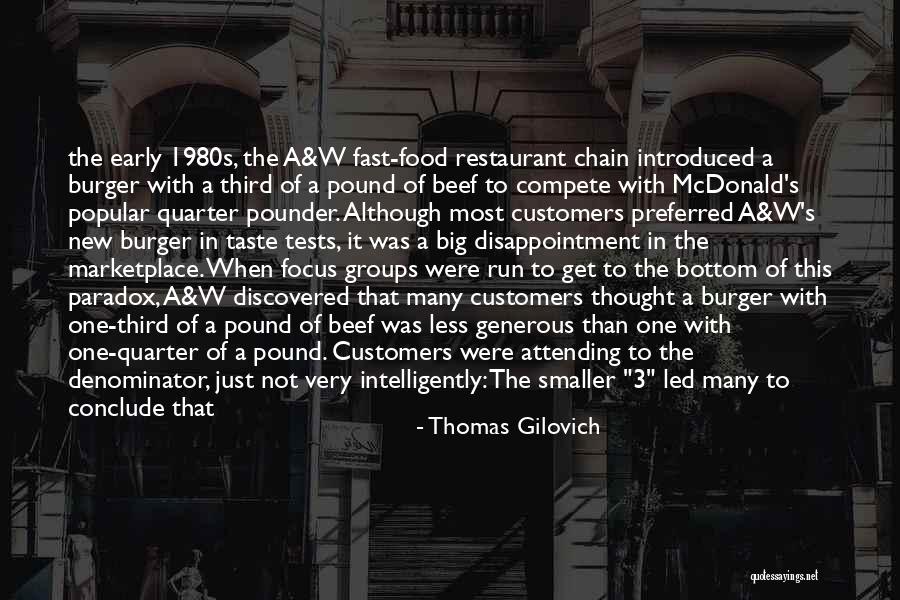 Big Groups Quotes By Thomas Gilovich Big Groups Quotes By Thomas Gilovich