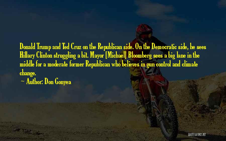 Big Gun Quotes By Don Gonyea