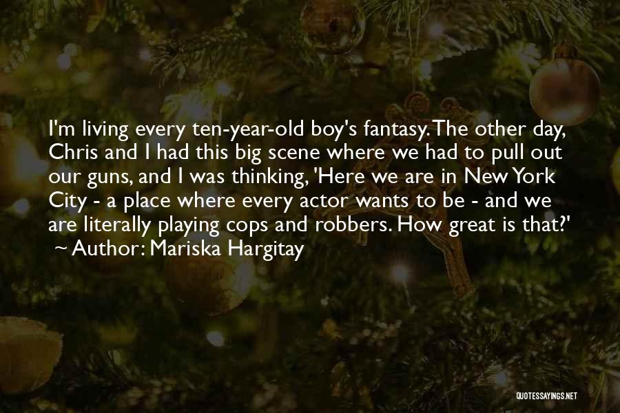 Big Gun Quotes By Mariska Hargitay