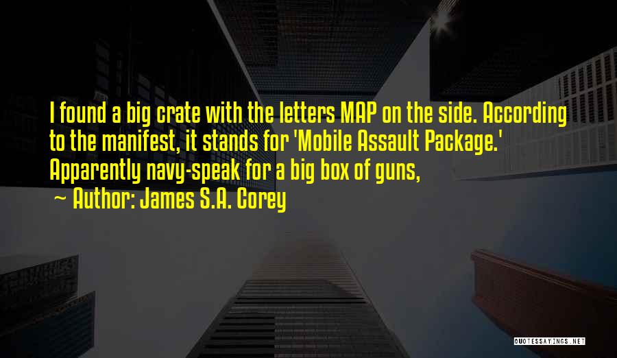 Big Guns Quotes By James S.A. Corey