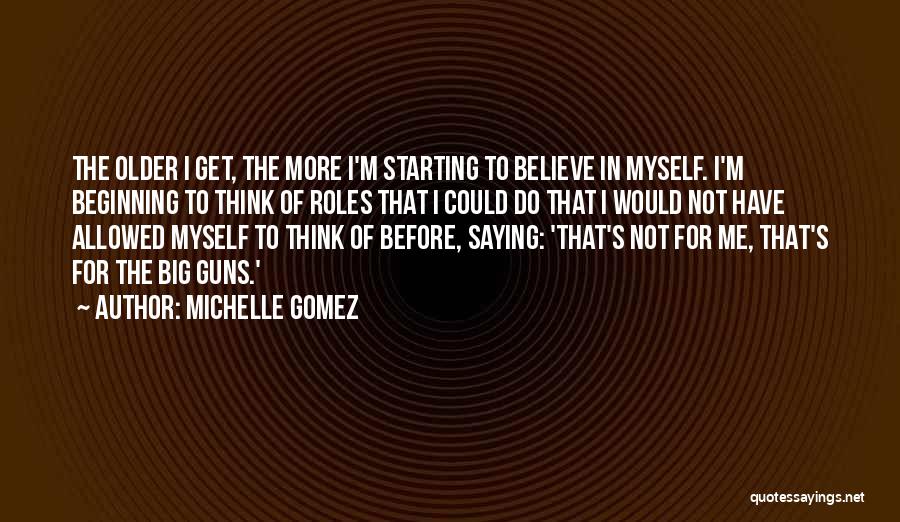 Big Guns Quotes By Michelle Gomez