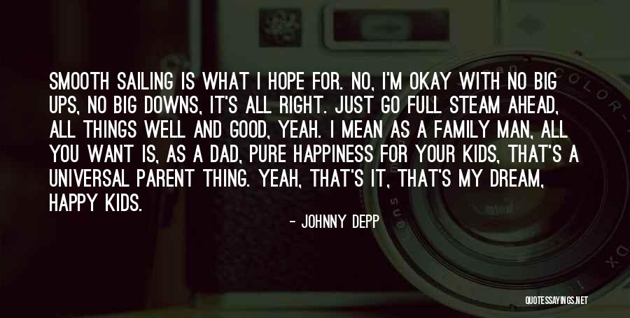 Big Happy Family Quotes By Johnny Depp