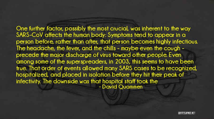 Big Headache Quotes By David Quammen