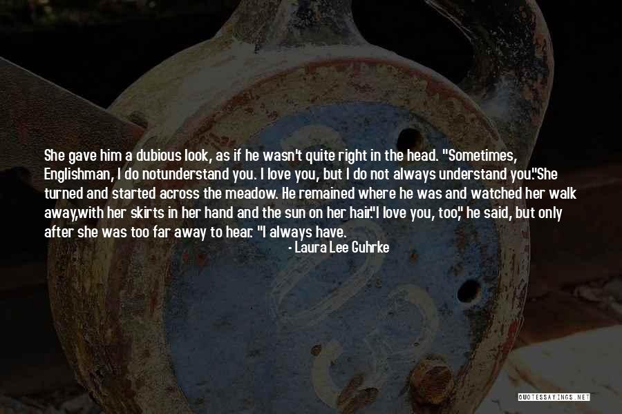 Big Hearted Woman Quotes By Laura Lee Guhrke Big Hearted Woman Quotes By Laura Lee Guhrke
