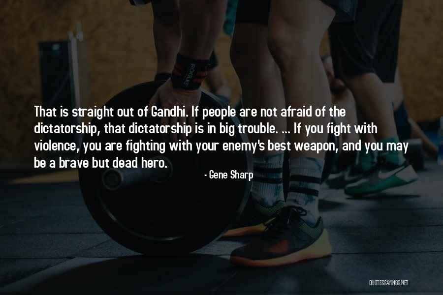 Big Hero Quotes By Gene Sharp Big Hero Quotes By Gene Sharp