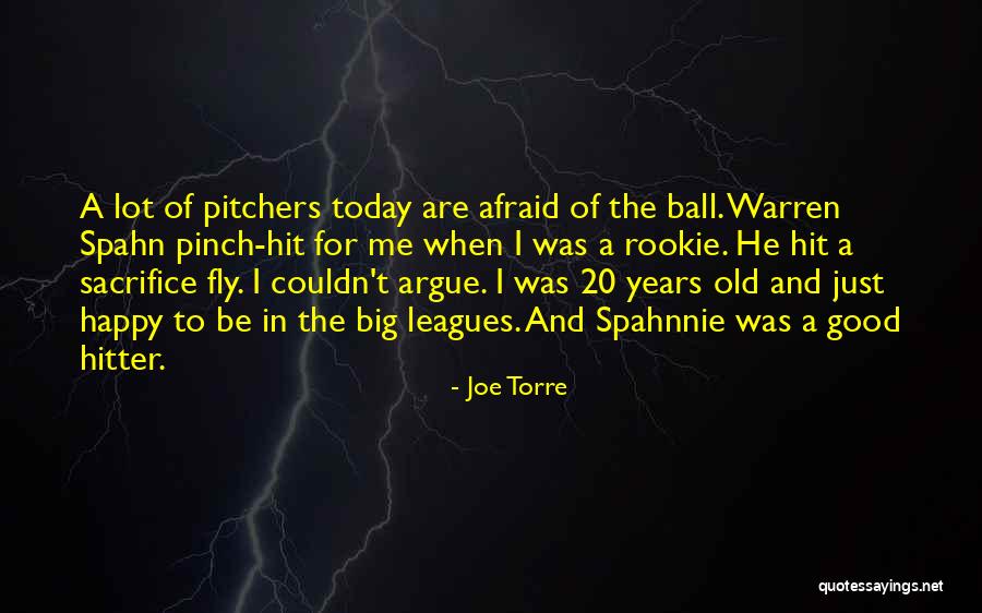 Big Hit Quotes By Joe Torre Big Hit Quotes By Joe Torre