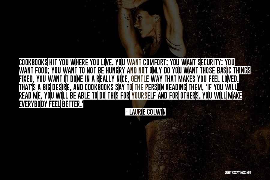 Big Hit Quotes By Laurie Colwin Big Hit Quotes By Laurie Colwin