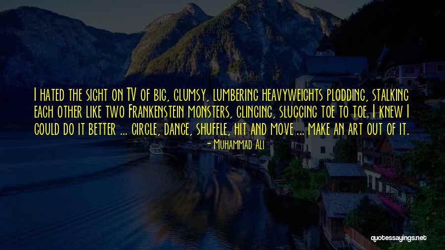 Big Hit Quotes By Muhammad Ali Big Hit Quotes By Muhammad Ali