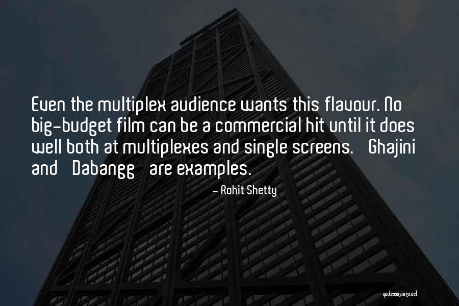 Big Hit Quotes By Rohit Shetty Big Hit Quotes By Rohit Shetty