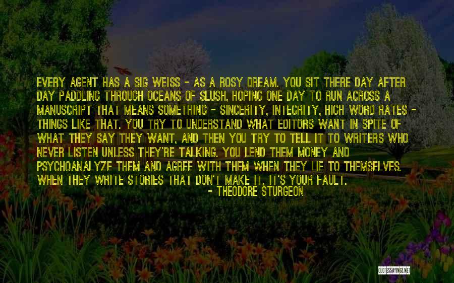 Big Hit Quotes By Theodore Sturgeon Big Hit Quotes By Theodore Sturgeon
