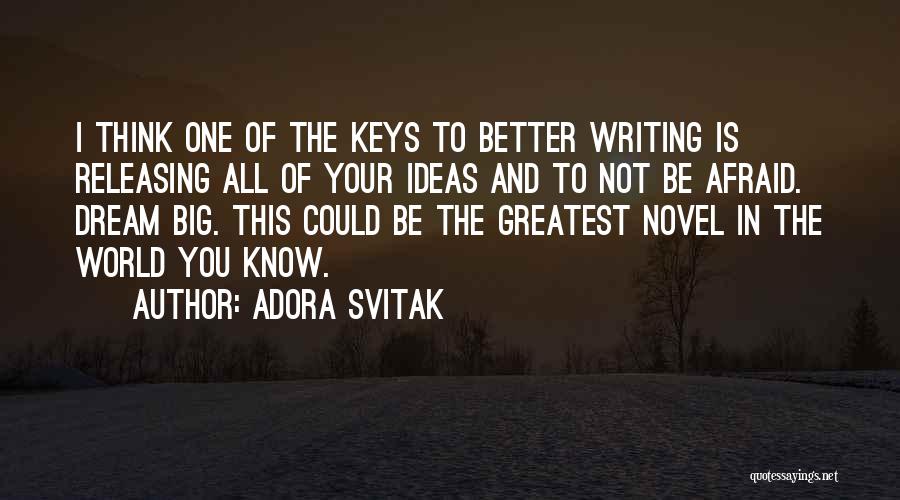 Big Ideas Quotes By Adora Svitak