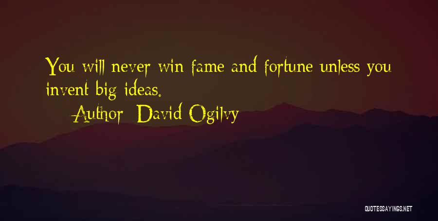 Big Ideas Quotes By David Ogilvy