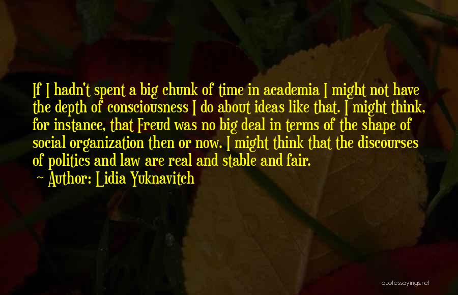 Big Ideas Quotes By Lidia Yuknavitch