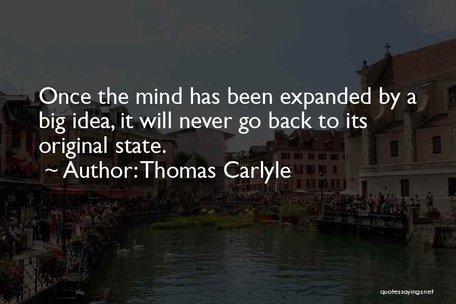 Big Ideas Quotes By Thomas Carlyle